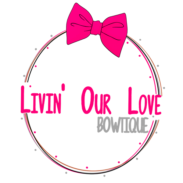 Livin' Our Love Bowtique